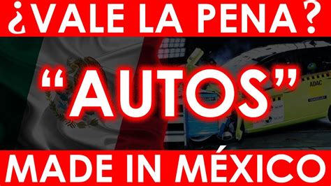 7 AUTOS QUE SE FABRICAN EN MÉXICO PARA LATINOAMÉRICA Cuáles son