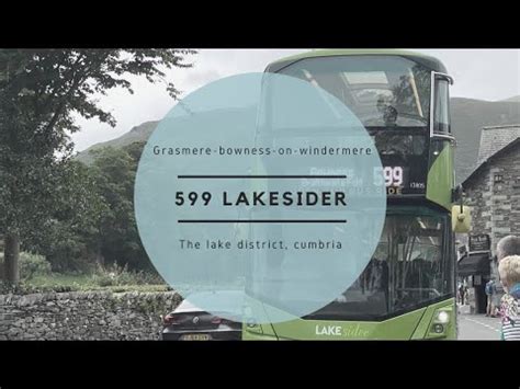 Full Route 599 The Lakesider Grasmere To Bowness On Windermere Open