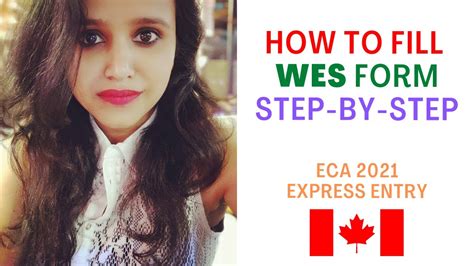 How To Apply For Eca From Wes In 2021 Wes For Eca Step By Step Form