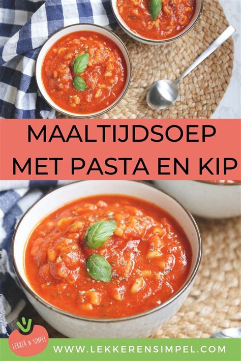 Maaltijdsoep Met Pasta En Kip Artofit