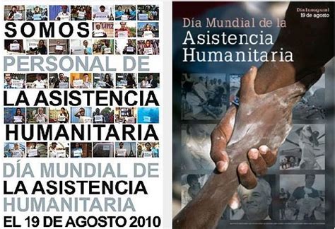 El Día Mundial de la Asistencia Humanitaria se celebra con el máximo