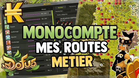 DOFUS MES ROUTES METIER POUR ME FAIRE DES KAMAS EN MONOCOMPTE YouTube