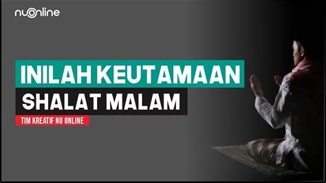 Keutamaan Sholat Malam I The Benefits Of Night Prayer YouTube