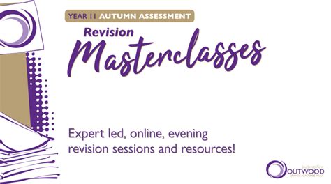 Year 11 Autumn Assessment Revision Masterclasses Outwood Academy