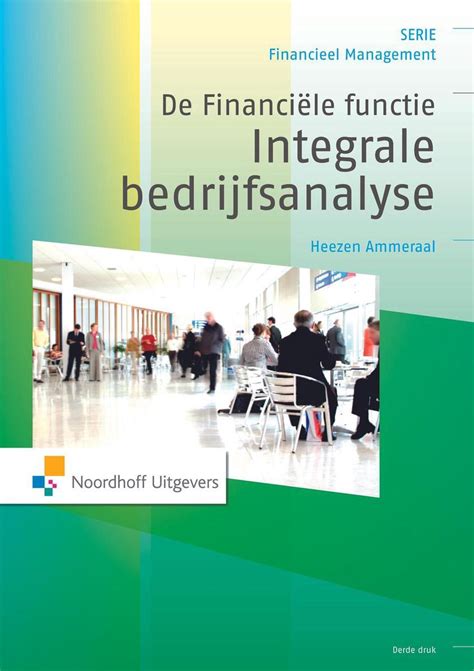 Financieel Management De Financiële Functie Integrale Bedrijfsanalyse