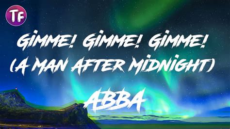 ABBA Gimme Gimme Gimme Lyrics YouTube