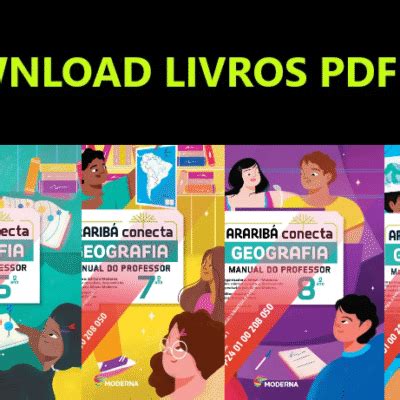 Araribá Conecta Geografia 7 Ano - Download Coleção Araribá Conecta Geografia 7 Ano - Portal Geographia