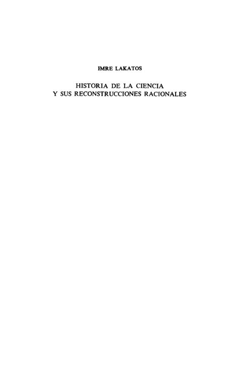 Lakatos Imre Historia De La Ciencia Y Sus Reconstrucciones Racionales Pdf