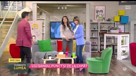 Lili Sandu Punct Si De La Capat Scene Si Bonusuri Din Vorbe Te Lumea