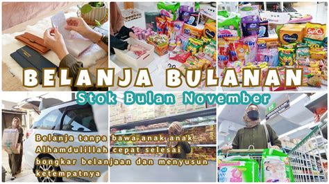 Belanja Bulanan November Lanjut Bongkar Belanjaan Ditemenin Bocah Dan