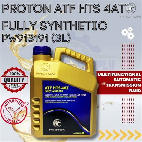 PROTON ATF HTS 4AT Fully Synthetic 3L PW913191 Lazada