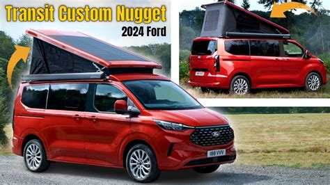 Ford Transit Custom Nugget Featuring Solar Roof Youtube