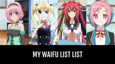 My Waifu List By Kopek3105 Anime Planet