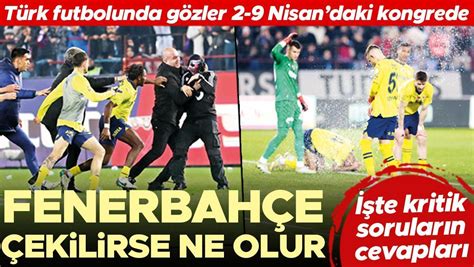 Fenerbah E S Per Lig Den Ekilirse Tff Yi Zor Bir S Re Bekliyor Yeni