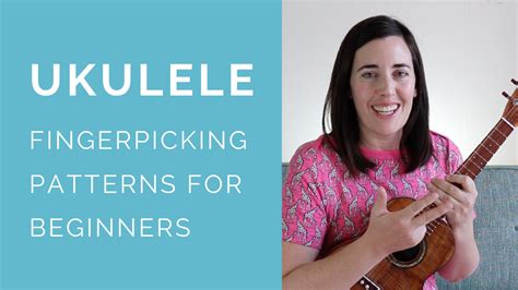 Ukulele Fingerpicking Patterns for Beginners — Musical Mama