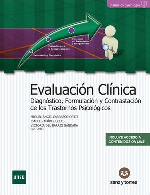 EVALUACIÓN CLÍNICA DIAGNOSTICO FORMULACIÓN Y CONTRASTACIÓN DE LOS