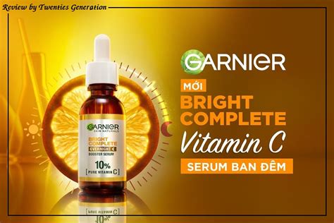 Review Th Nh Ph N Garnier Bright Complete Overnight Booster Serum