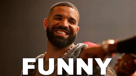 Drake Funny Moments Youtube