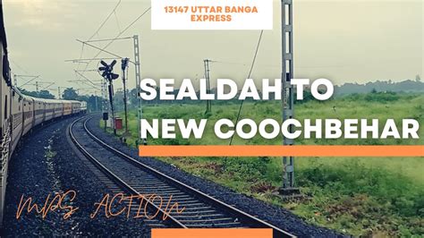 Sealdah Bamanhat Uttar Banga Express Musical Journey Till New