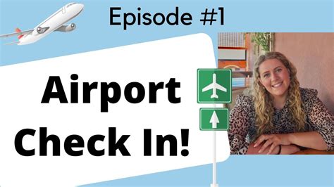 Come Parlare In Inglese In Aeroporto Check In Youtube