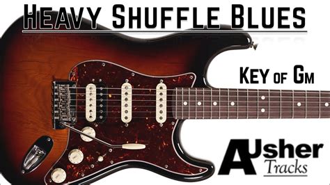 Heavy Shuffle Blues In G Minor Guitar Backing Track Youtube