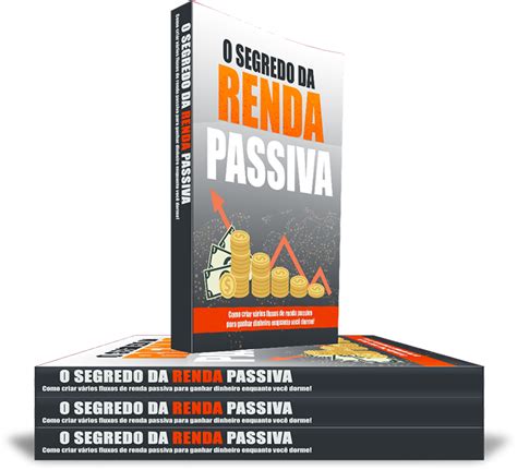 O Segredo Da Renda Passiva