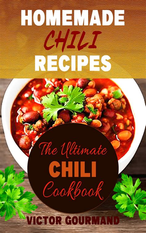 Hot Chili Cookbook 25 Chili Recipes For Everyday