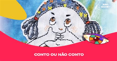 Não Conto Novinhas - Conto ou Não Conto - SÓ ESCOLA