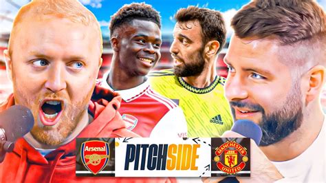 Arsenal 3 2 Man Utd Ft Tom Garratt And Callum Fowler Pitch Side Live