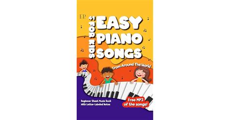 41 Easy Piano Songs For Kids Beginner Sheet Music Book With Letter