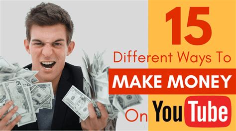 15 Excellent Ways To Make Money On Youtube