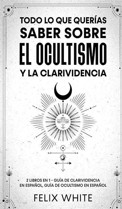 Descubre La Verdad Sobre El Ocultismo Seg N La Biblia Gu A Completa