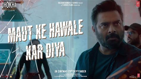 Dhokha Round D Corner Dialogue Promo Maut Ke Hawale Kar Diya