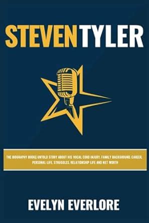 STEVEN TYLER: The Biography Book| Untold Story About His Vocal Cord ...