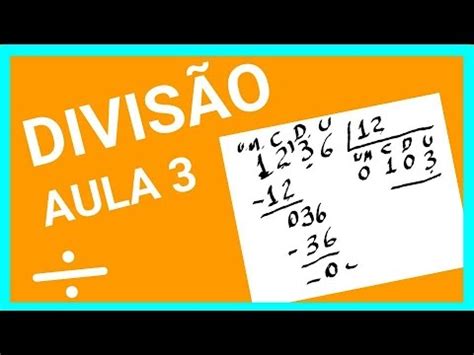 Divis O Aula Fazer Conta De Dividir Youtube