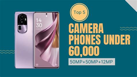 Best Camera Phone Under 60000 In India 2024 YouTube