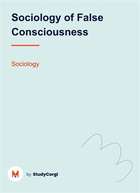 Sociology of False Consciousness | Free Essay Example