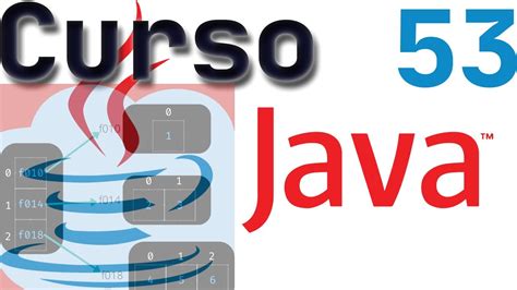 Curso De Java 53 Colecciones List ArrayList Map HashMap YouTube