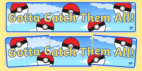 Gotta Catch Them All Display Banner Teacher Made Twinkl