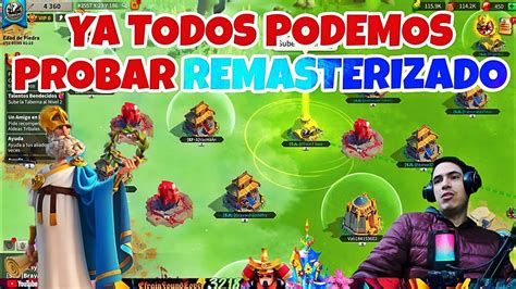 Remasterizado Para Todas Las Cuentas Nuevas Rise Of Kingdoms Youtube