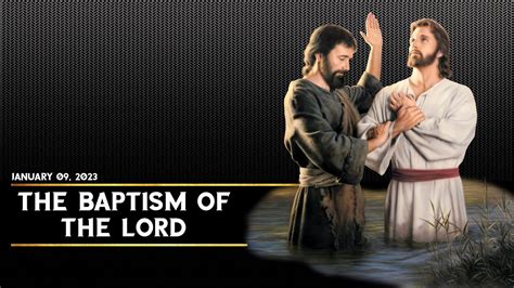 The Baptism Of The Lord January 09 2023 Youtube