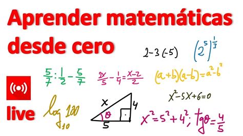 Cómo Aprender MatemÁticas Desde Cero Nivel Básico Youtube