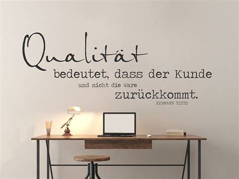 Wandtattoo Qualit T Bedeutet Dass Der Kunde Zitat Arbeit