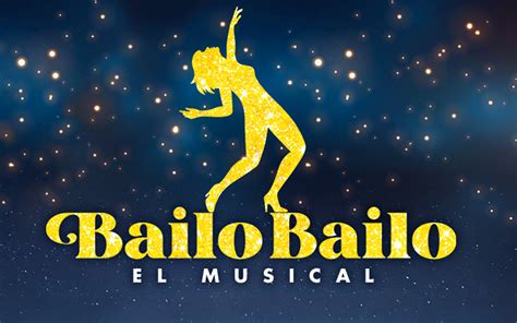 Bailo Bailo Musical Tickets Madrid Capitol Gran Via