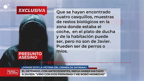 En Boca De Todos Muestra En Exclusiva El Testimonio Del Presunto