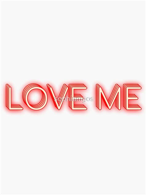 Love Me Sticker Sticker For Sale By Sophiamgos Redbubble