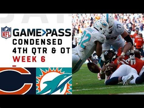 Bears vs. Dolphins Full 4th Quarter & OT | Week 6 NFL Game Pass Replay ...