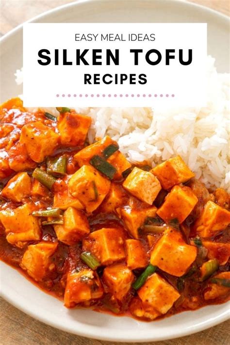 11 Best Silken Tofu Recipes Easy Cooking Ideas