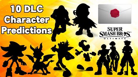 10 DLC Character Predictions Super Smash Bros Ultimate YouTube