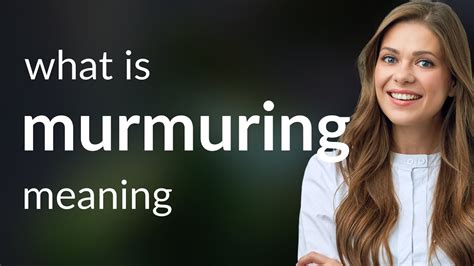 Murmuring • what is MURMURING meaning - YouTube